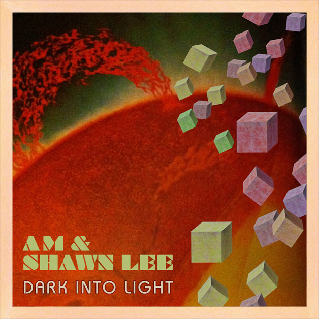 Am & Shawn Lee - Dark Into Light
